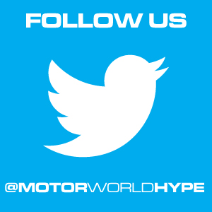 Twitter Follow @MotorworldHype!
