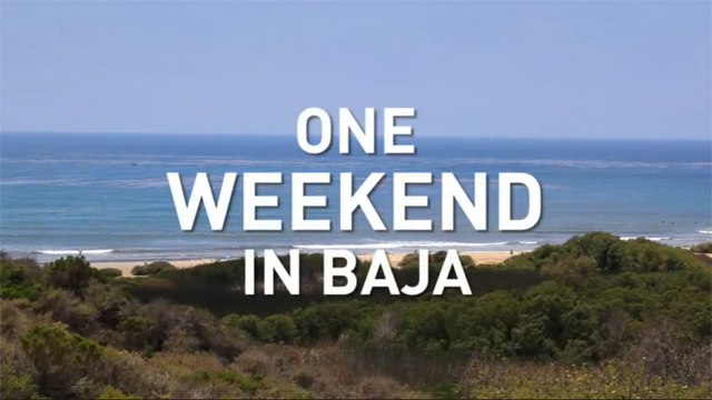 one_weekend_in_baja