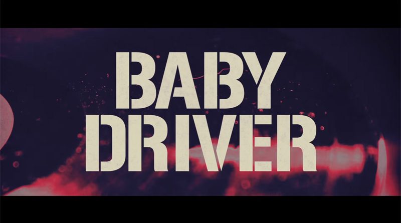Baby Driver Review